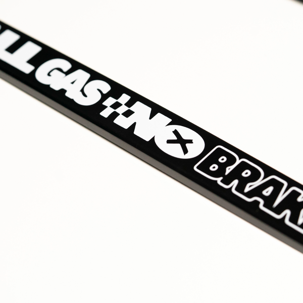 ALL GAS NO BRAKES - LICENSE PLATE FRAME