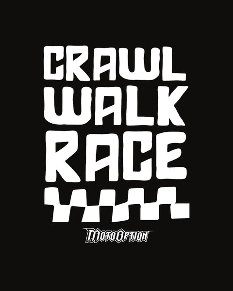 CRAWL WALK RACE ONESIE